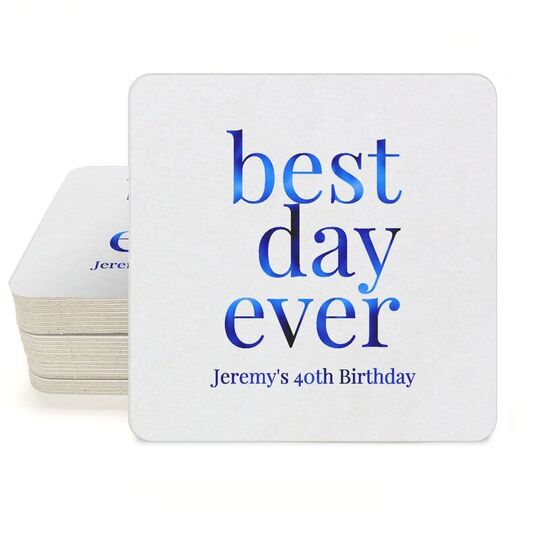 Best Day Ever Big Word Square Coasters